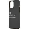 iPhone 15 eero Essentials “All about that mesh.” Case(iPhone 12 Pro Max)