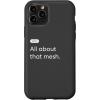 iPhone 15 eero Essentials “All about that mesh.” Case(iPhone 11 Pro)