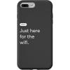 iPhone 15 eero Essentials ‘Just Here for the Wifi’ Case(iPhone 7 Plus/8 Plus)