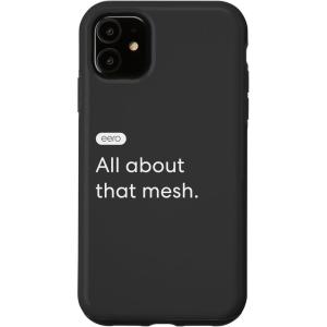 iPhone 15 eero Essentials “All about that mesh.” Case(iPhone 11)