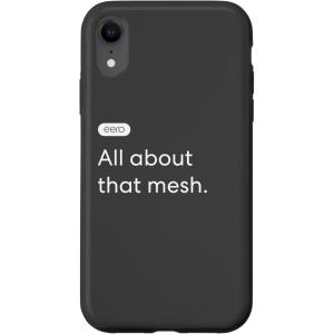 iPhone 15 eero Essentials “All about that mesh.” Case(iPhone XR)